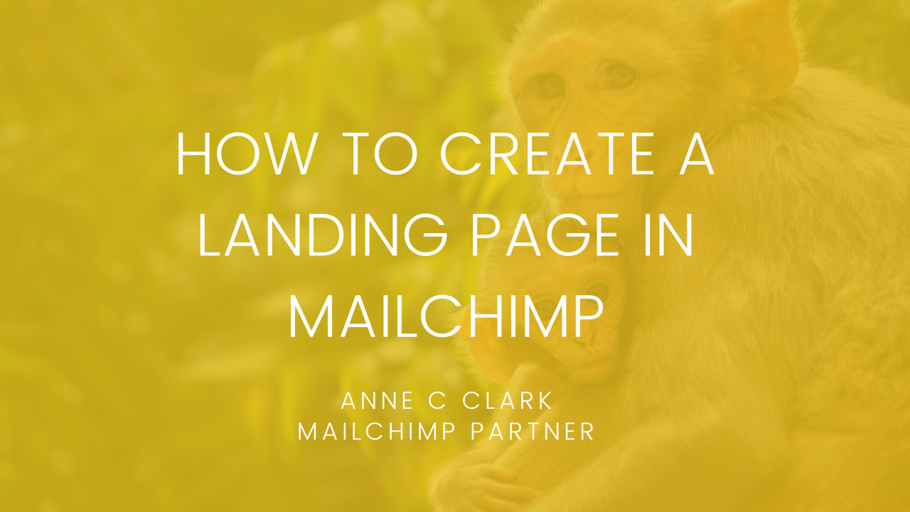 How to create a landing page in Mailchimp