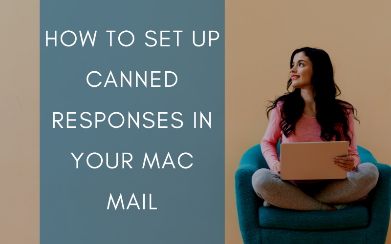 How to set up canned responses in your MAC Mail