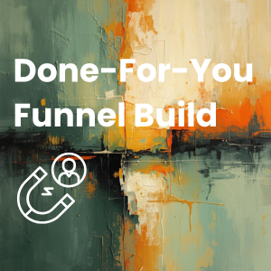 Done-For-You Funnel Build