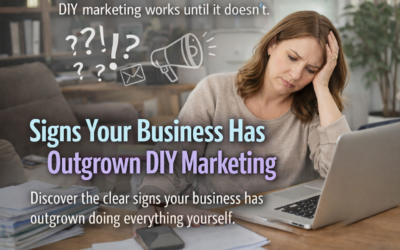 Signs Your Business Has Outgrown DIY Marketing