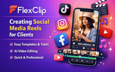 Why FlexClip Is My Go-To Tool for Creating Social Media Reels for Clients