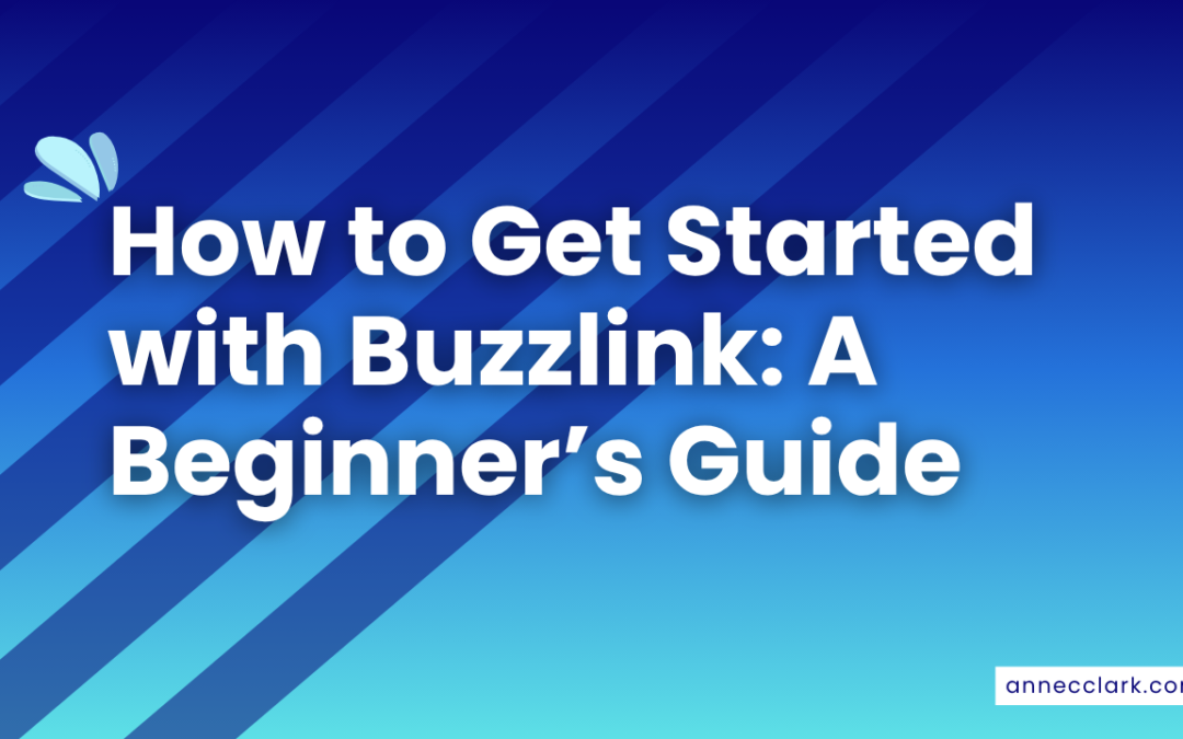 How to Get Started with Buzzlink: A Beginner’s Guide