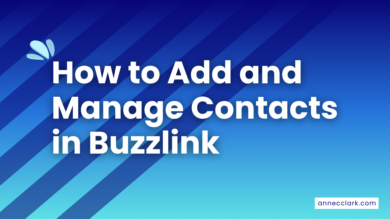 How to Add Contacts to Buzzlink